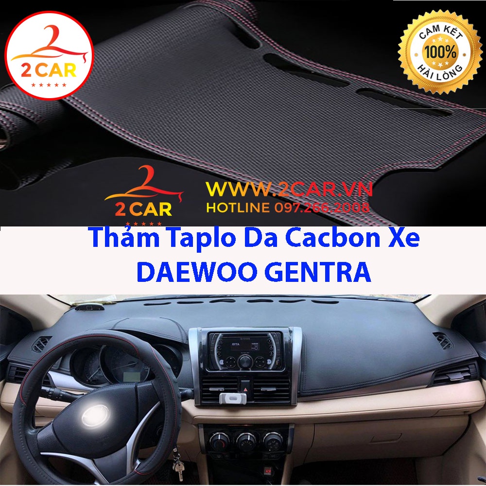 Thảm Taplo Da Cacbon xe Daewoo Gentra 2006-2012, chống nóng tốt, chống trơn trượt, vừa khít theo xe