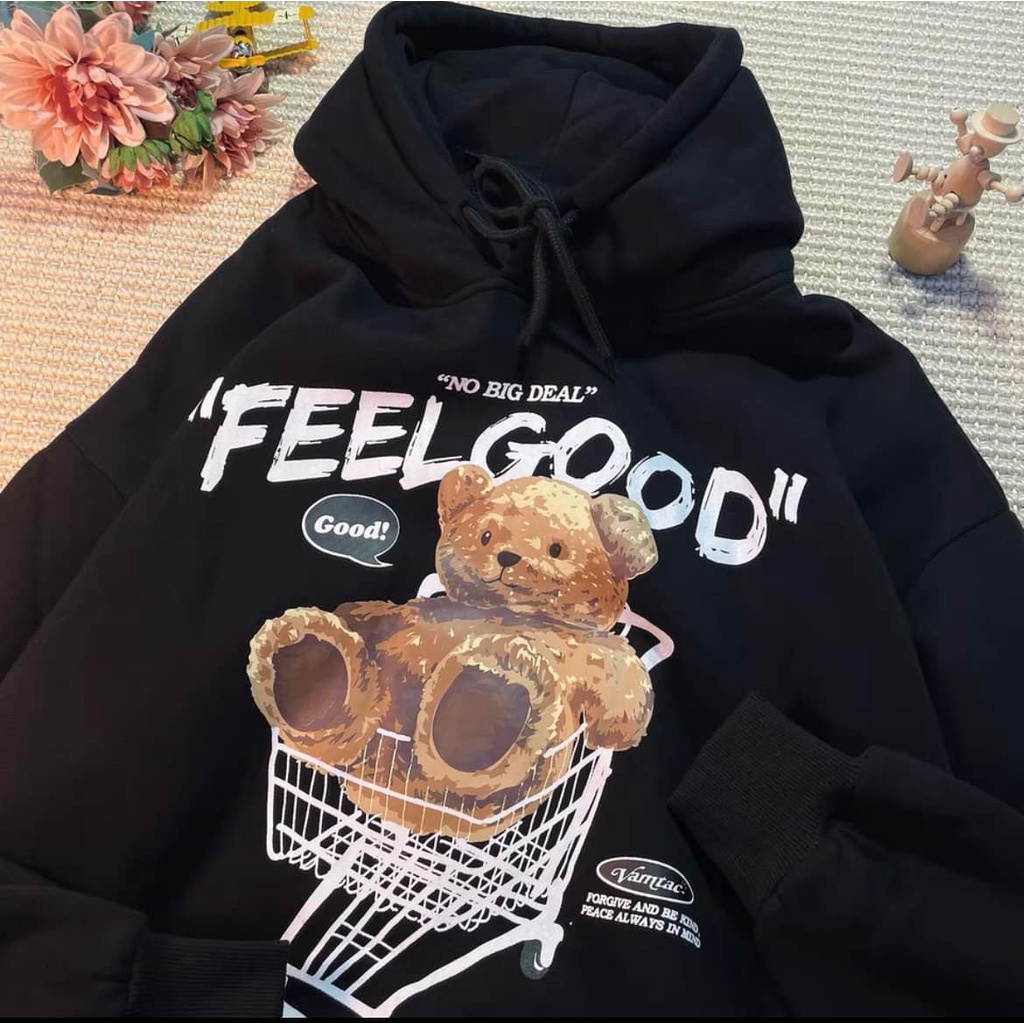 Áo Hoodie Nỉ Lót Bông form rộng Gấu Feel Good Unisex phong cách Ulzzang - Gin Store