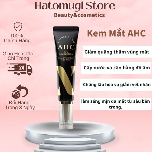 Kem mắt AHC Ten Revolution Real Eye Cream For Face Chính Hãng Kem Chống Nhăn & Giảm Thâm Quầng Mắt
