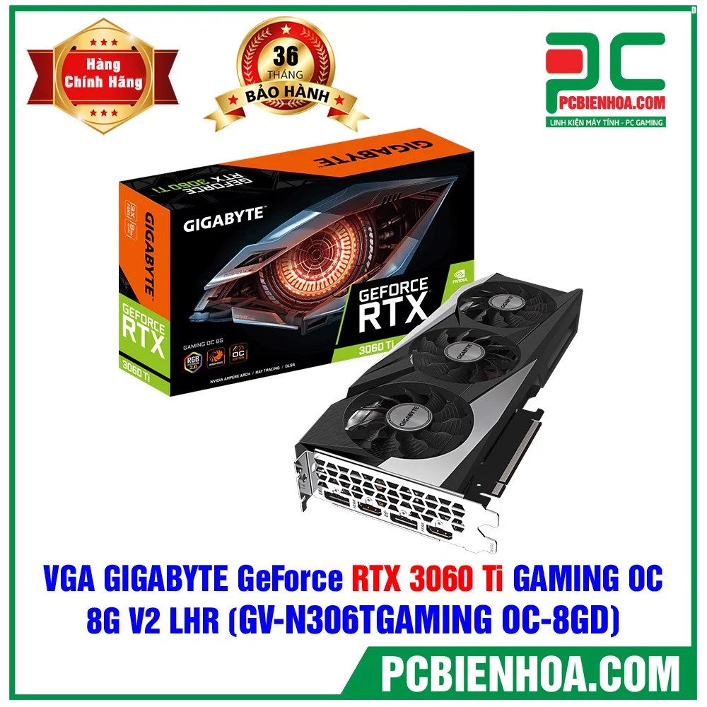 Card màn hình GIGABYTE GEFORCE RTX 3060 TI GAMING OC 8G V2 LHR ( GV-N306TGAMING OC-8GD )