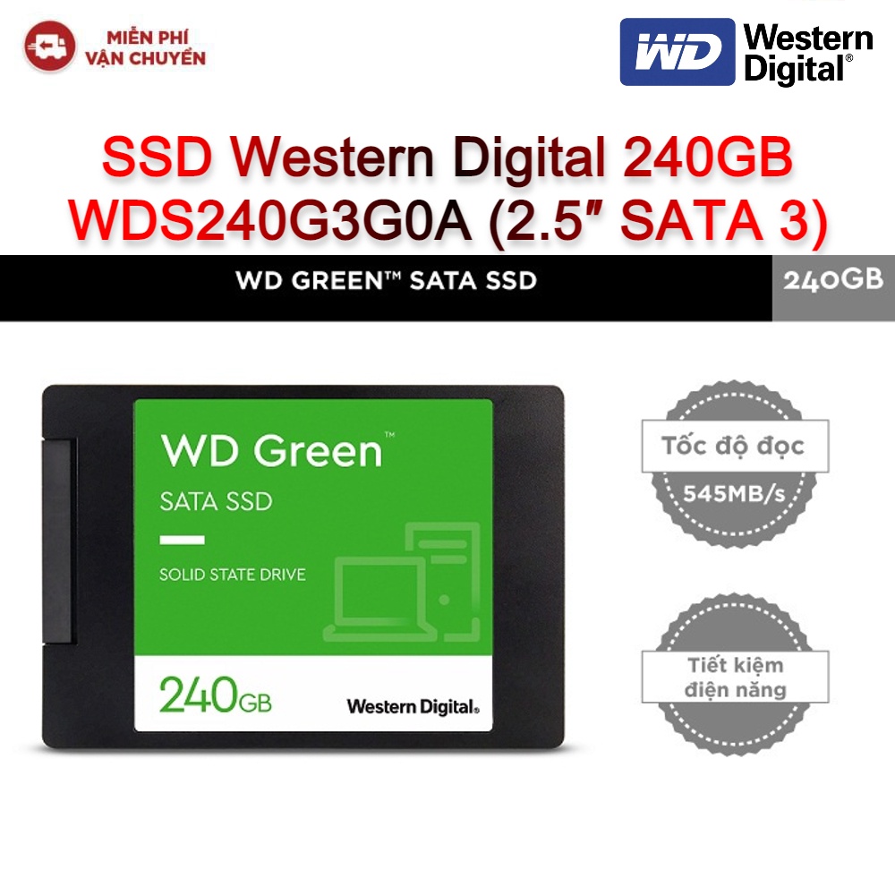Ổ cứng SSD Western Digital green Sata III 240GB WDS240G3G0A - new version 2022