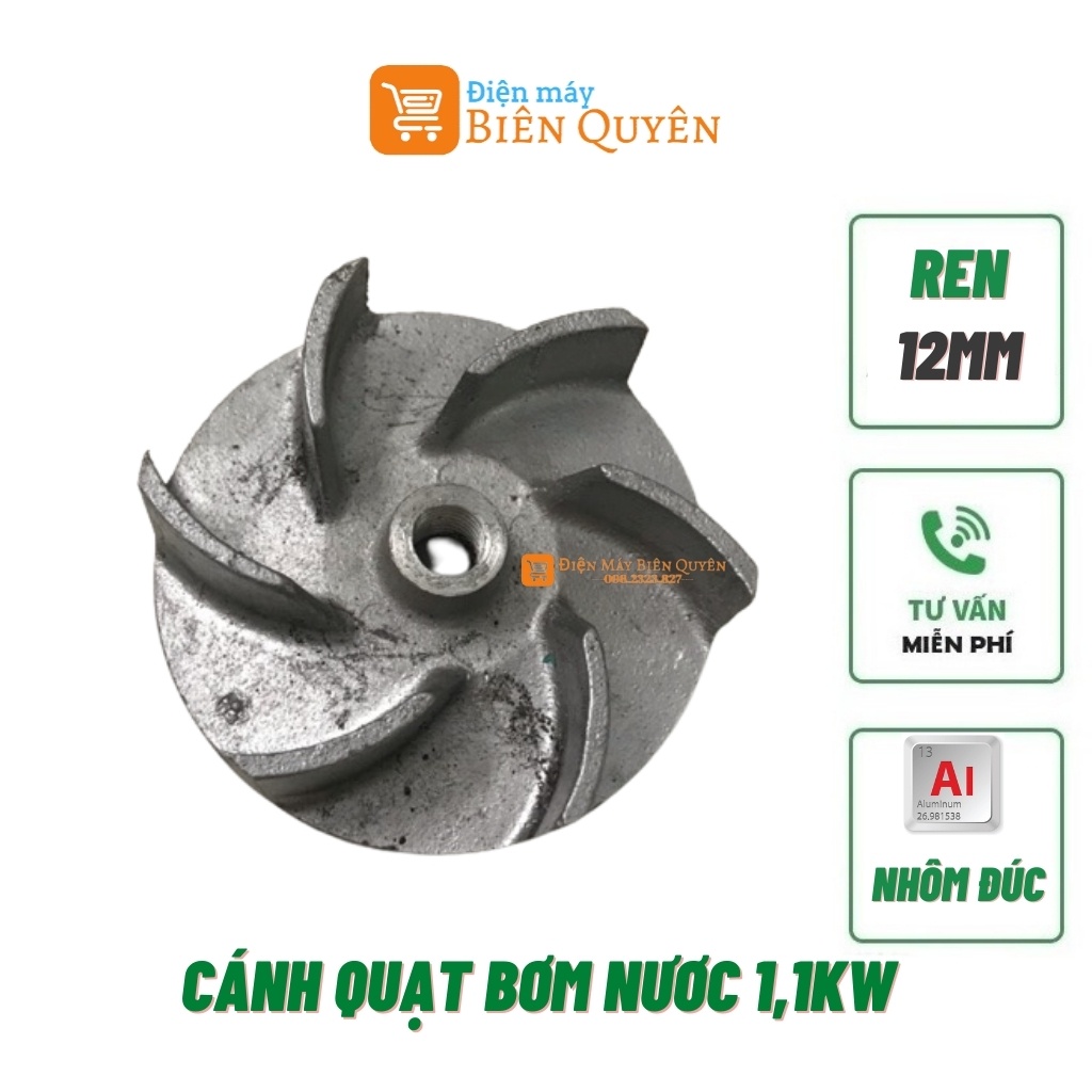 Cánh Quạt Máy Bơm Nước 1.1KW Cánh Nhôm 6 Rãnh Ren 12mm