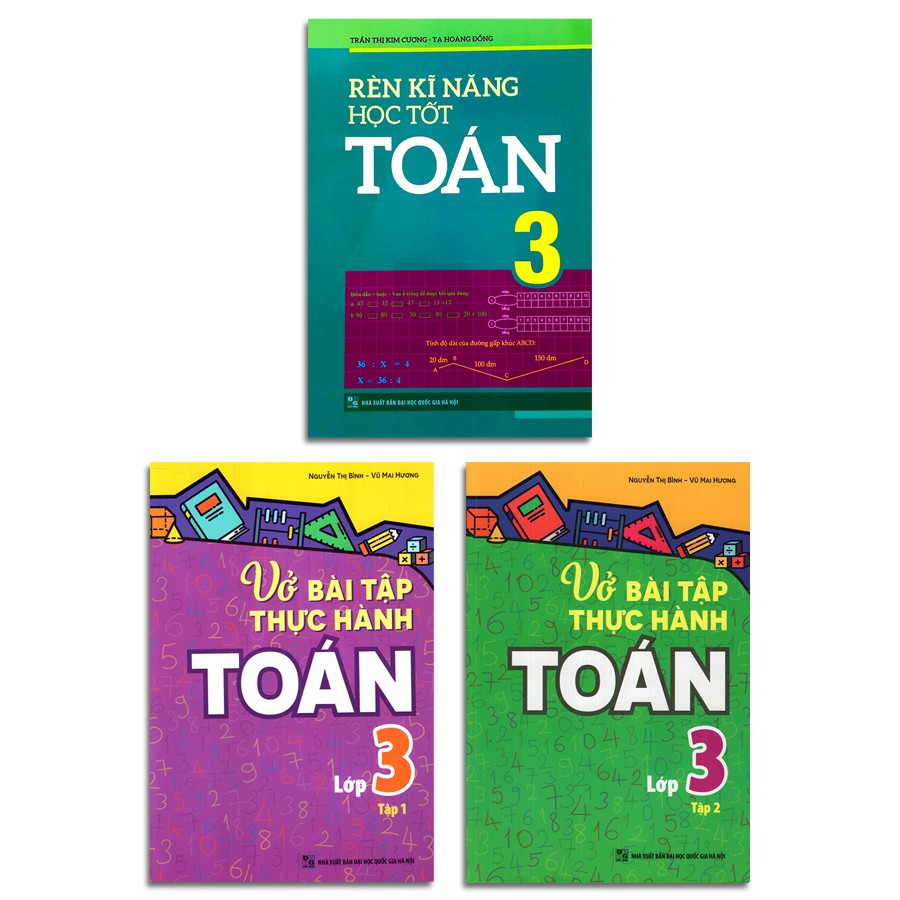 Sách - Rèn Kĩ Năng Học Tốt Toán 3 + Vở Bài Tập Thực Hành Toán Lớp 3 (Tập 1,2) (Combo 3 cuốn, lẻ tùy chọn)