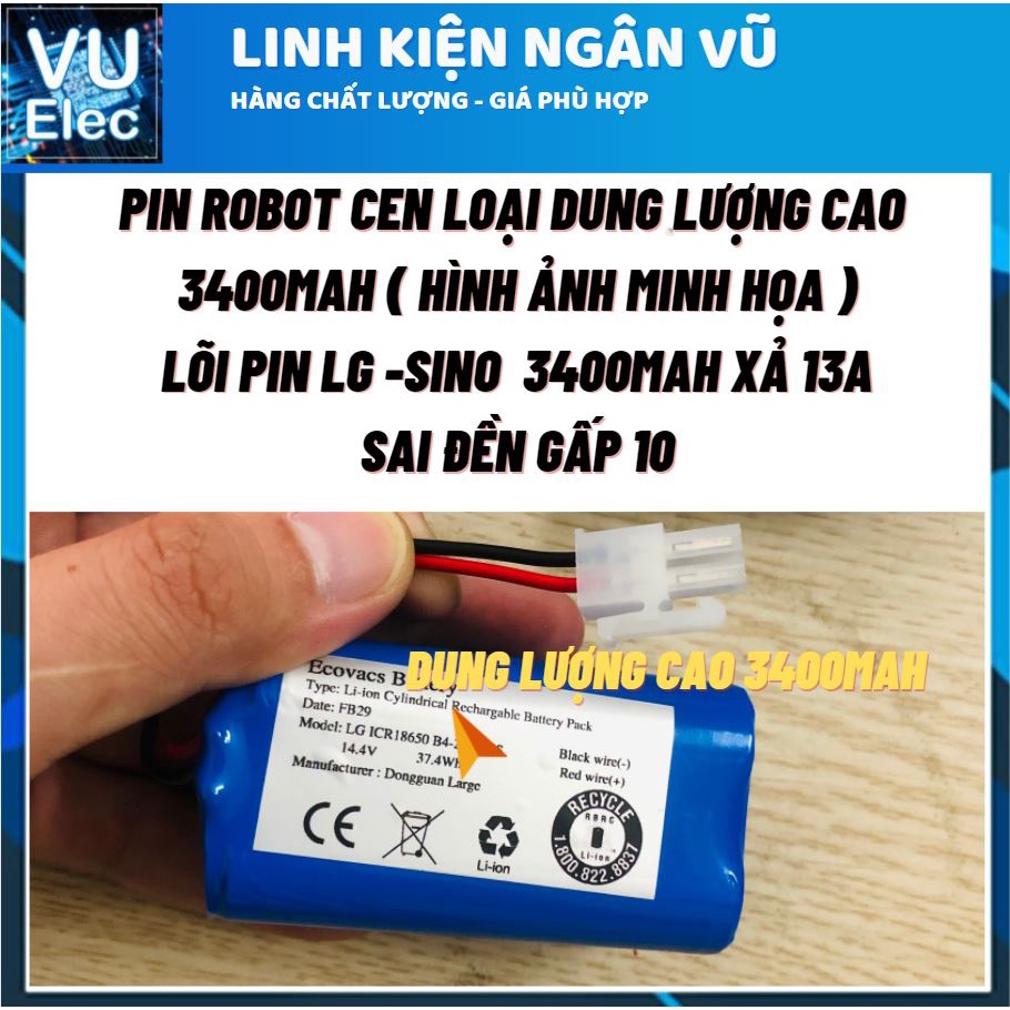 Pin robot hút bụi Ecovacs DUNG LƯỢNG CAO 2600MAH/3400MAH hàng Việt nam CAM KẾT PIN XỊN ( Lỗi 1 đổi 1 trong 3 tháng)