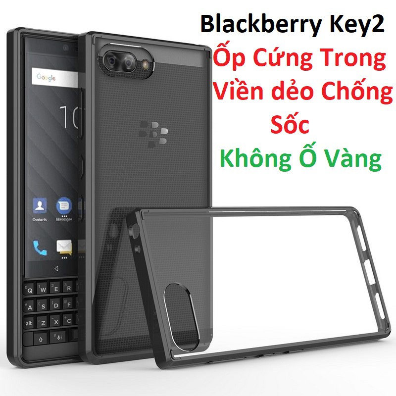 Blackberry keytwo ,Ốp BlackBerry keytwo , Blackberry key2, Blackberry k2 chống sốc viền dẻo (K2/ Key2)