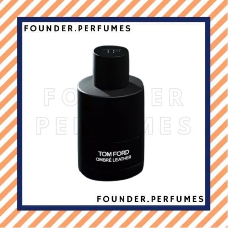 🌟 Nước hoa dùng thử Tom Ford Ombre Leather (Đen) Test 10ml/20ml #.founderperfume