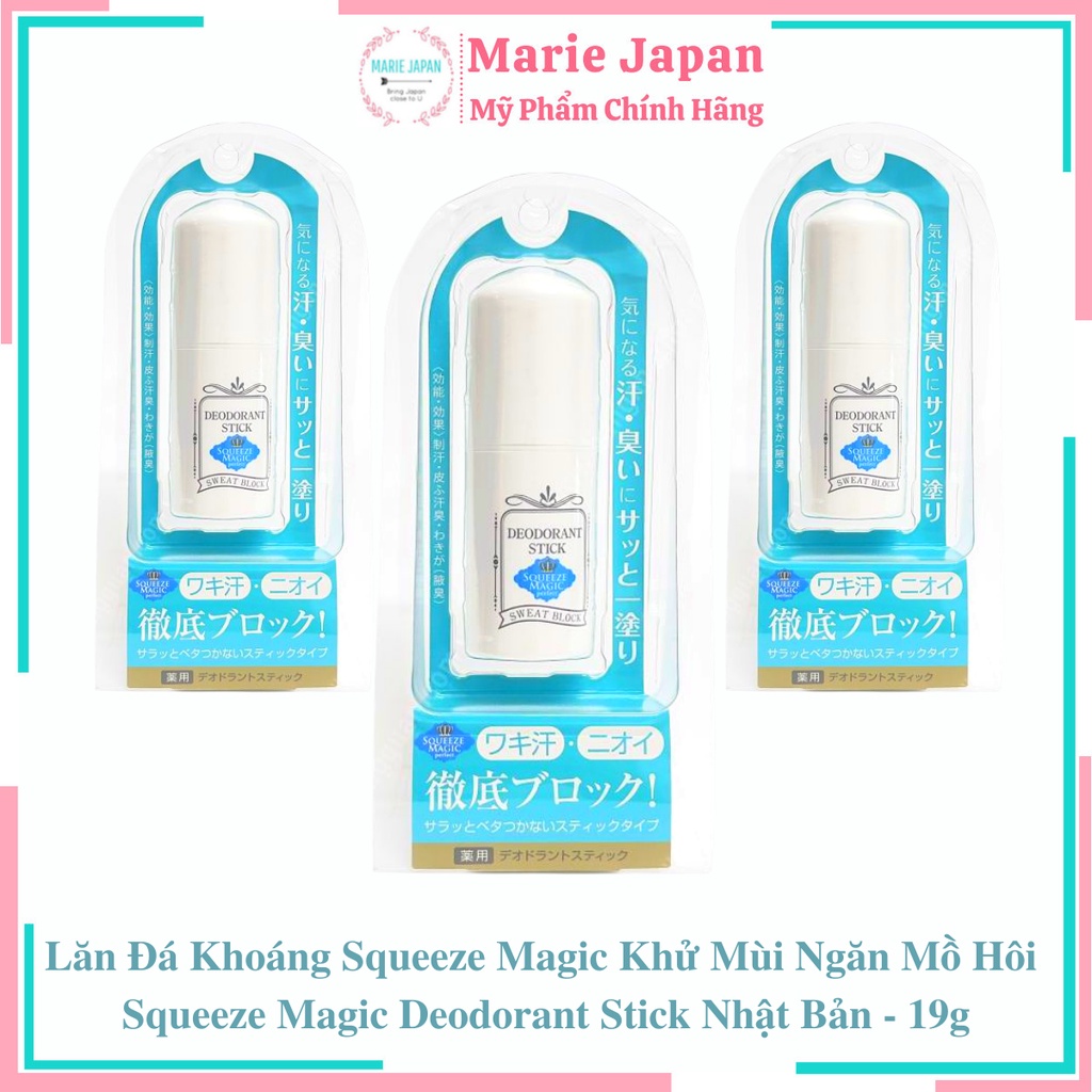 Lăn Đá Khoáng Squeeze Magic Khử Mùi Ngăn Mồ Hôi  Squeeze Magic Deodorant Stick Nhật Bản - 19g