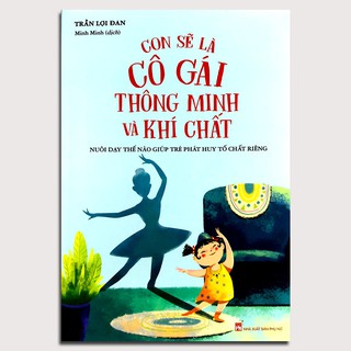Sách - Con Sẽ Là Cô Gái Thông Minh Và Khí Chất