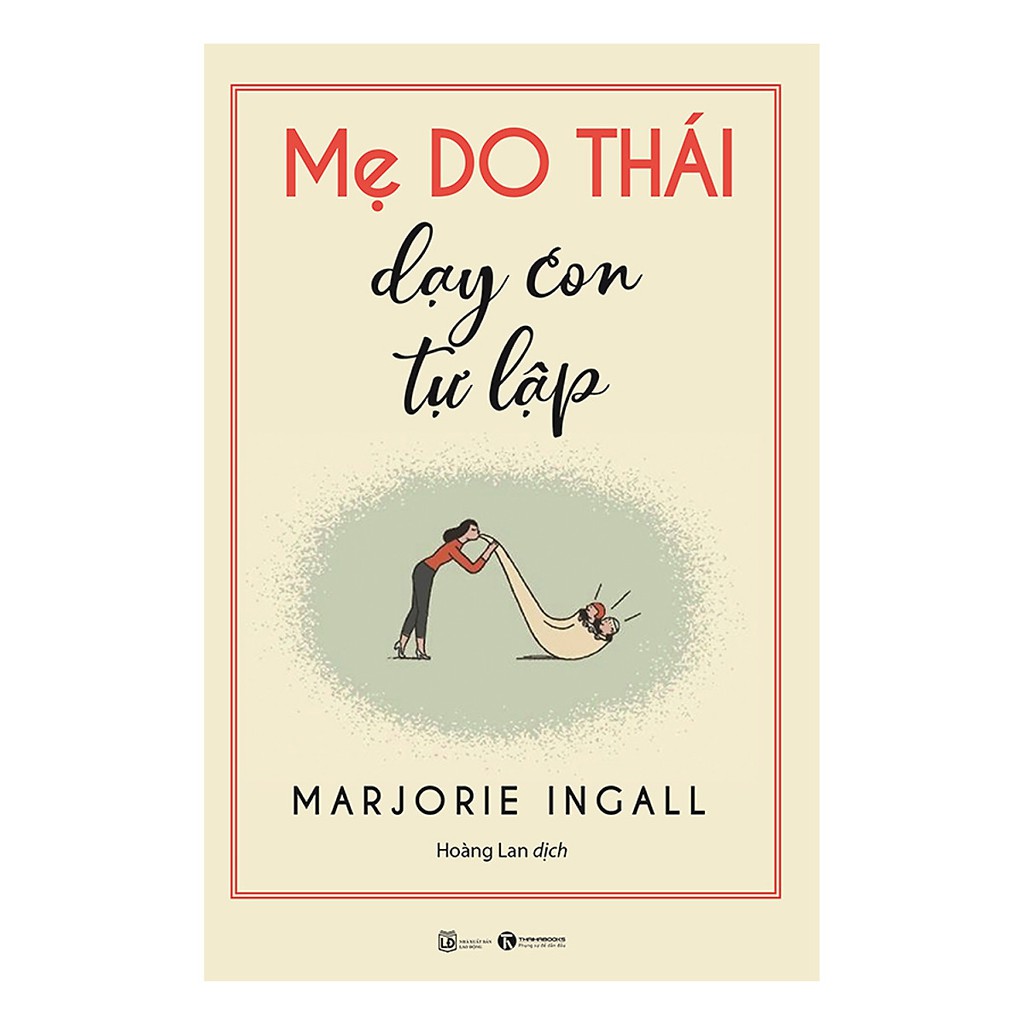 Sách - mẹ do thái dạy con tự lập- Marjorie Ingall