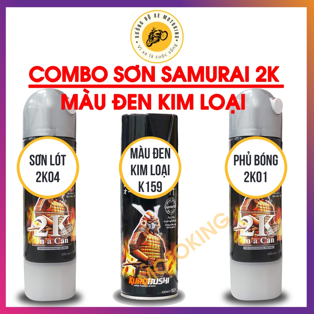 Combo Sơn samurai đen kim loại K159* -  loại 2K chuẩn quy trình độ bền 5 năm gồm 2K04 - K159 -2k01