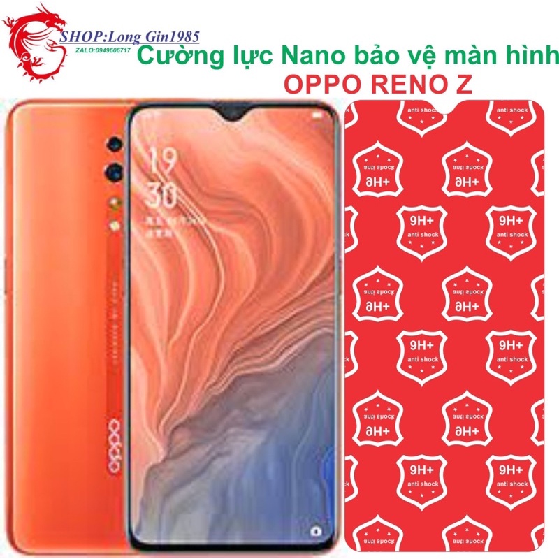 Oppo Reno Z Cường lực Nano chống va đập chống trầy xước tốt