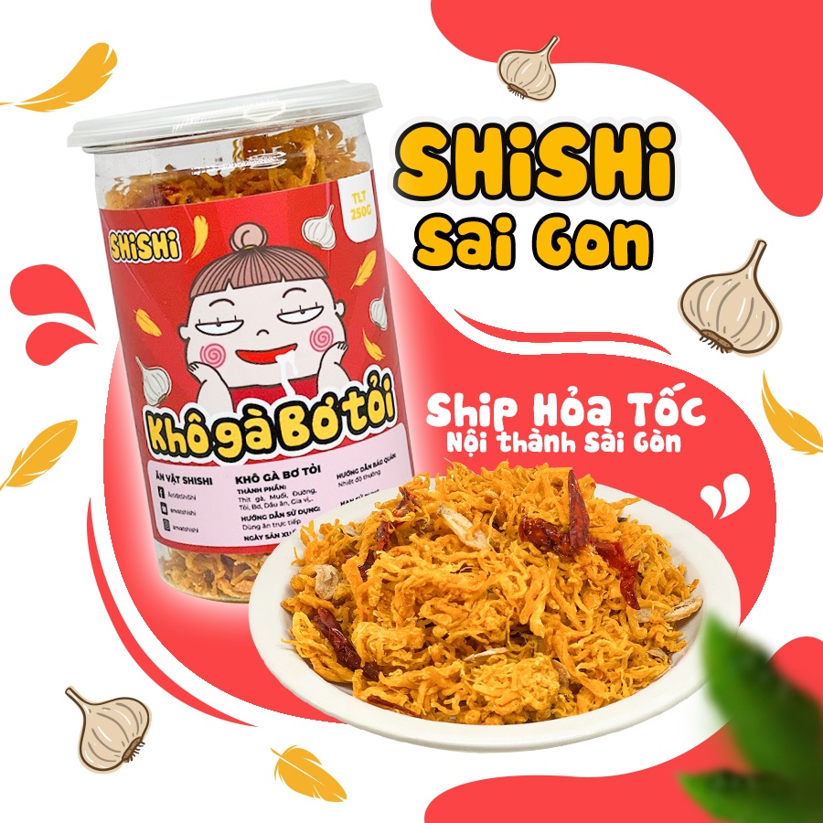 Khô gà bơ tỏi SHISHI Đồ ăn vặt Sài Gòn cực ngon cực rẻ 250g