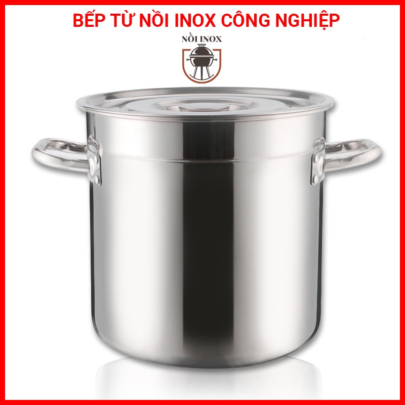 Nồi luộc gà (20L-30L-50L-70L-100L). Nồi inox lớn an toàn dùng được cho bếp từ. Nồi inox lớn 3 đáy siêu dày siêu bền.