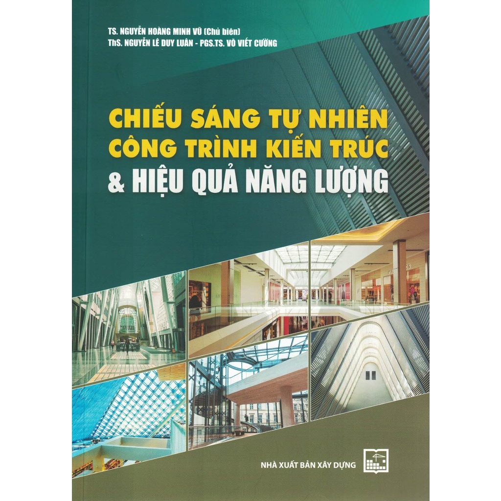 Sách - Chiếu Sáng Tự Nhiên Công Trình Kiến Trúc Và Hiệu Quả Năng Lượng