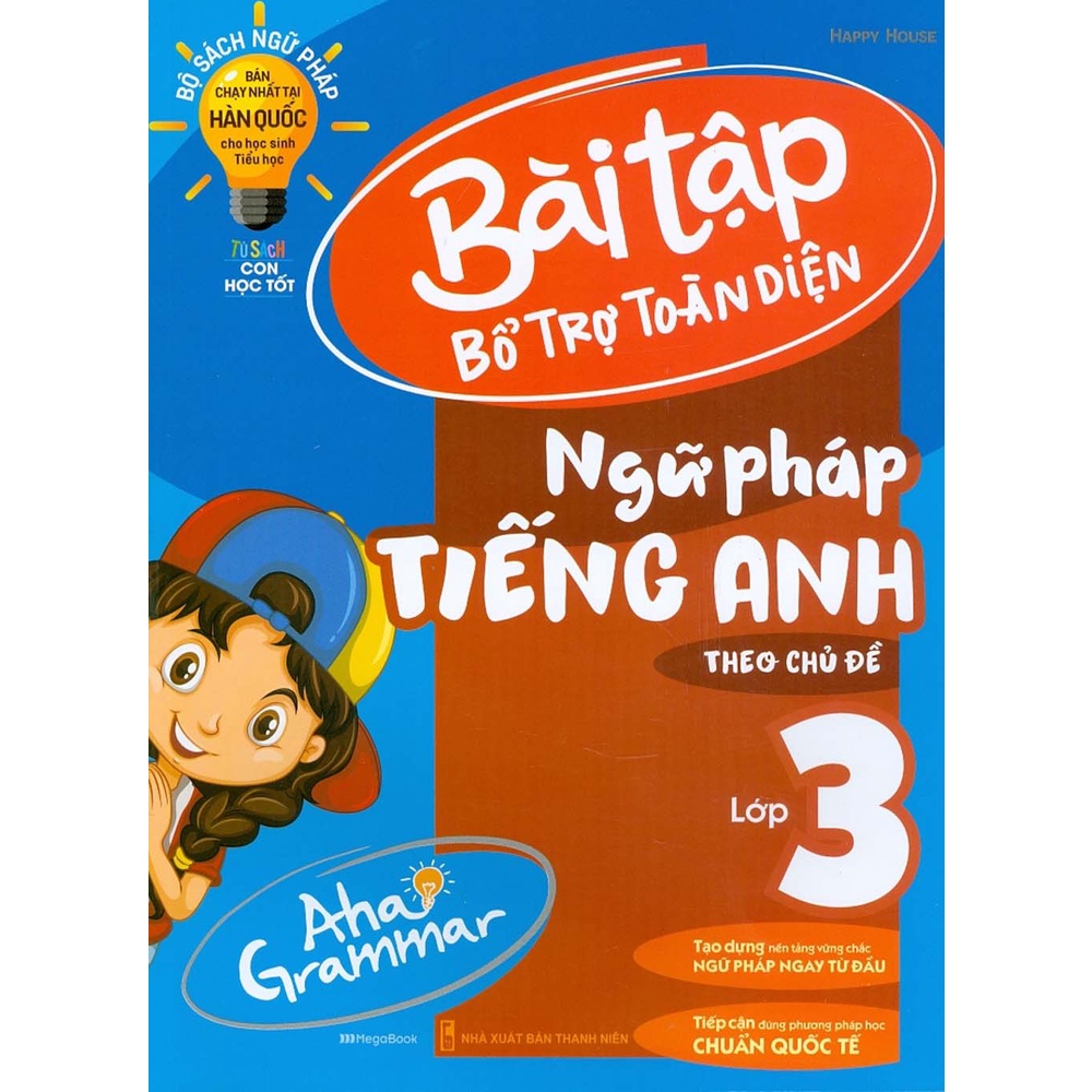Sách - Bài Tập Bổ Trợ Toàn Diện Ngữ Pháp Tiếng Anh Theo Chủ Đề - Lớp 3