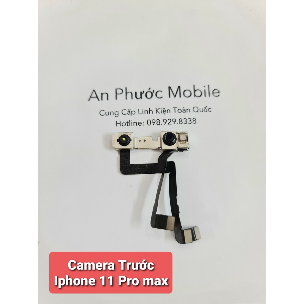 Camera trước Điện thoại lphone 11 pro max hàng Zin tháo máy