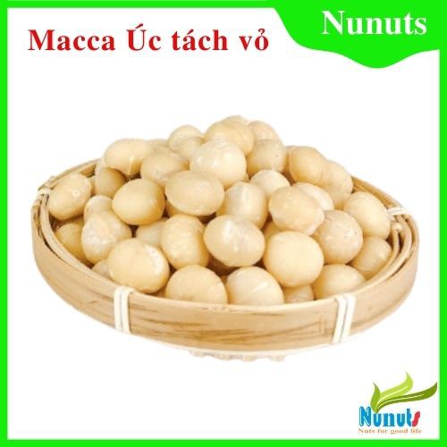 (MACCA TÁCH VỎ, NGUYÊN HẠT) 500G Hạt macca tách vỏ úc, đã sấy giòn, thơm ngon, món ăn vặt mẹ bầu, ăn vặt ngon Nunuts.