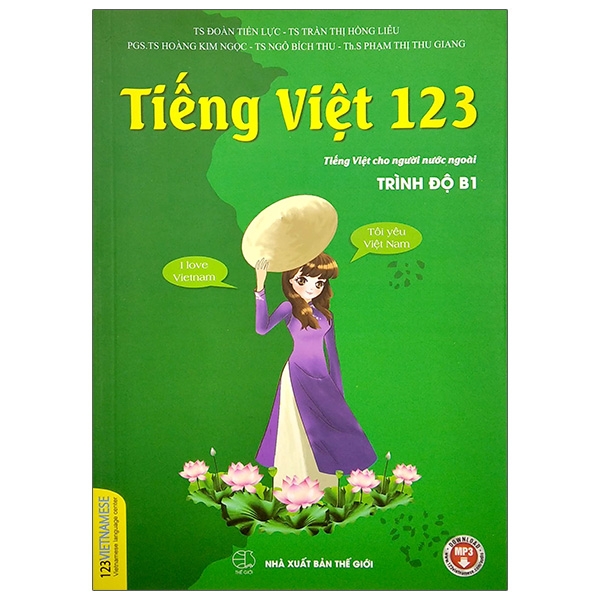 Sách Tiếng Việt 123 (Tiếng Việt Cho Người Nước Ngoài) - Trình Độ B1