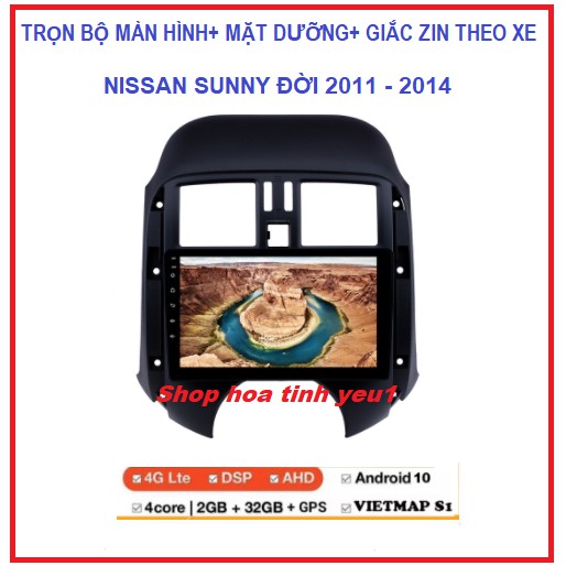 Bộ Màn hình ô tô dvd android 9 inch dùng Sim4G hoặc kết nối-phát Wifi xe NISSAN SUNNY 2011-1014 KÈM MẶT DƯỠNG.