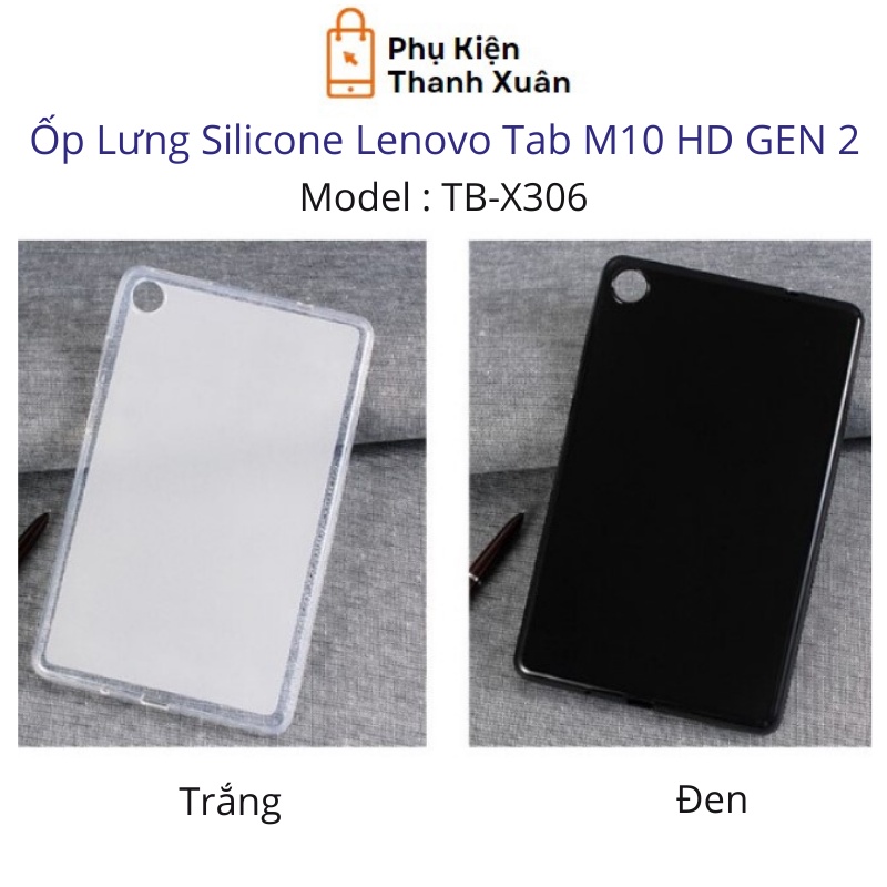 Ốp Lưng Lenovo Tab M10 HD GEN 2 TB-X306 | Chất liệu Silicone | Tặng kèm bút