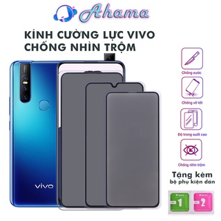 Kính Cường Lực Vivo V11i S1 V15 V15 Pro Y19 U3 Y50 Y30 Y91 Y91c Y91i Y93 Y93s Y95 Chống Nhìn Trộm