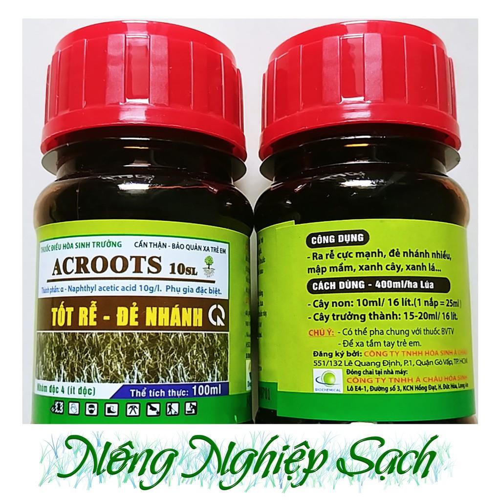 NAA Siêu kích rễ - ACROOTS 10SL (100ml) siêu kích rễ - tốt rễ - đẻ nhánh