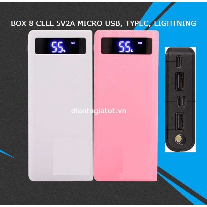 Box sạc dự phòng 8 cell 5V2A đầu sạc vào đa năng micro usb, type c, lightning có lò xo - không pin