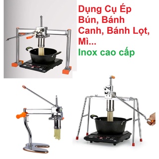 Dụng Cụ Ép  Làm Mì, Bún, Bánh Canh Hàng Inox cao cấp - Kitchen pasta noodle maker