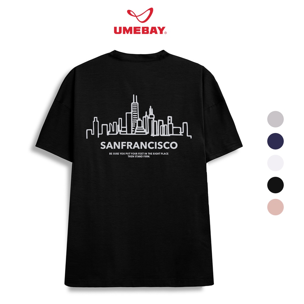 Áo thun tay lỡ in, tshirt unisex nam nữ 100% Cotton, phông form rộng Sanfransisco Umebay UTM09S