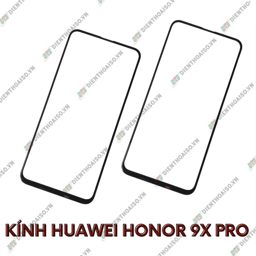 Kính huawei honor 9x pro (kính ép)