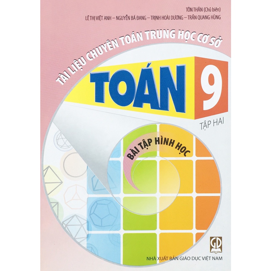 Sách - Tài liệu chuyên toán Trung học cơ sở Toán 9 tập hai - Bài tập hình học