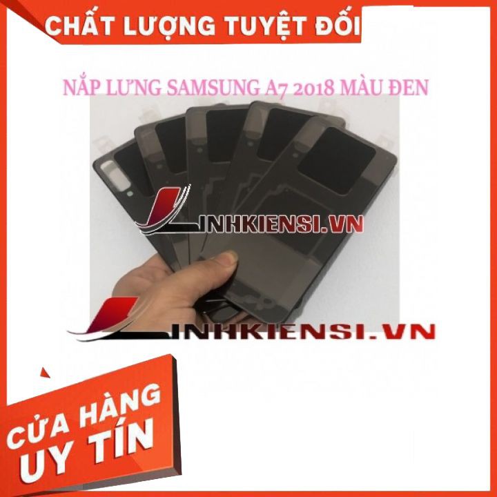 NẮP LƯNG SAMSUNG A7 2018 MÀU ĐEN⚡GIÁ RẺ TỤT QUẦN⚡ NẮP LƯNG ZIN CAO CẤP, XỊN SÒ, ĐẸP, KUTE