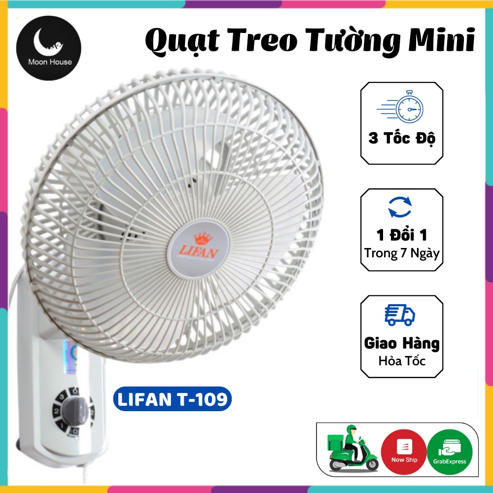 Quạt Treo Tường Mini LIFAN T-109 Màu Trắng, Chạy 3 Tốc Độ, Siêu Mát, Tiết Kiệm Điện - Hàng Chính Hãng