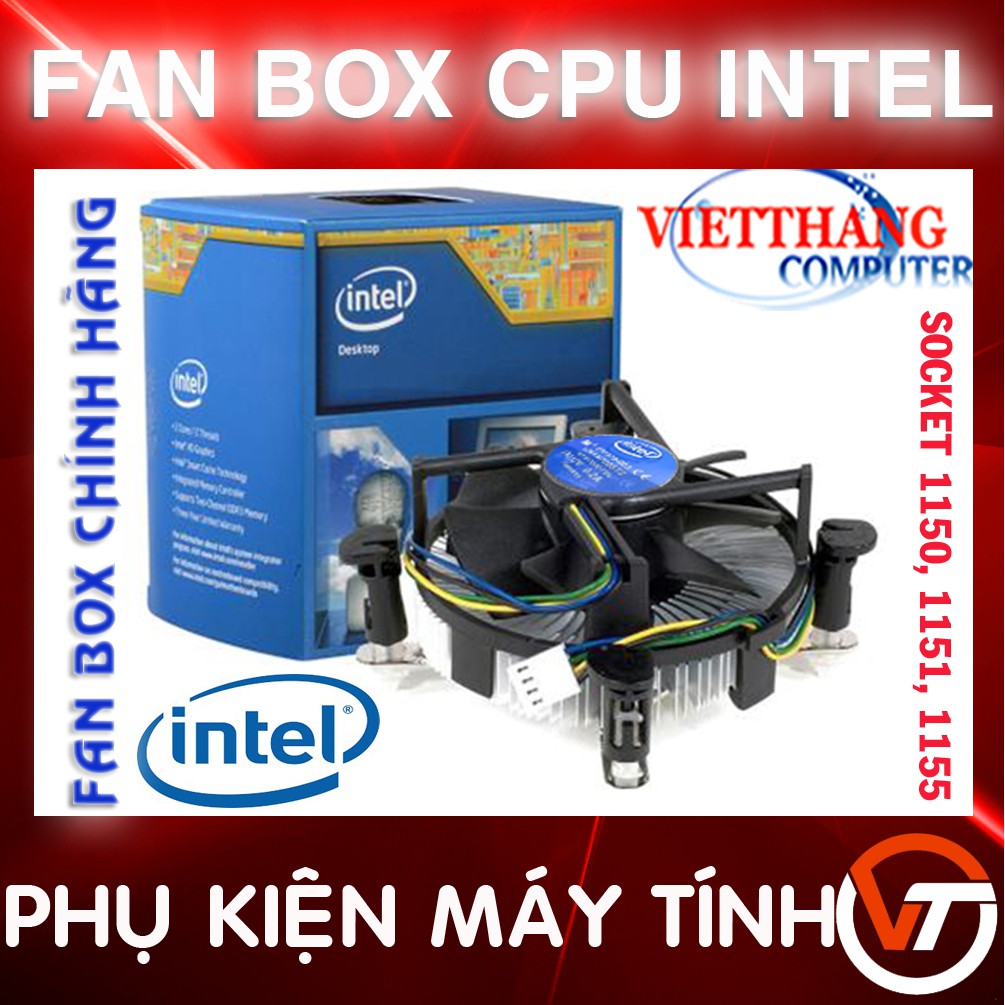 Quạt Tản Nhiệt CPU Intel hàng Box zin  Socket 1155, 1150, 1151 ( New 100% )