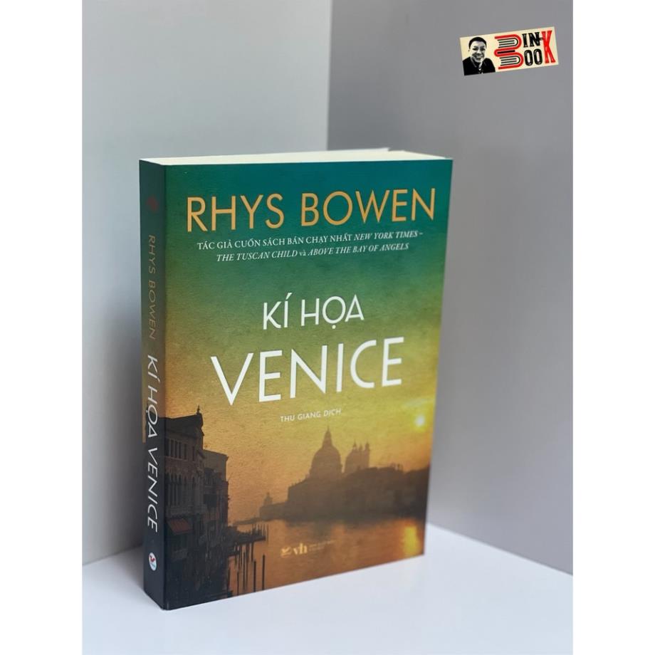 Sách - Kí họa Venice – Rhys Bowen – Tác giả cuốn sách bán chạy nhất New York Times -  Tân Việt – NXB Văn Học