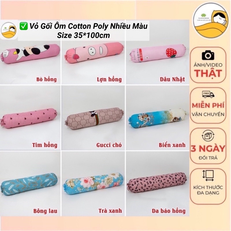 Vỏ Gối Ôm Cotton Poly ,Vỏ Gối 35*100cm Nhiều Mẫu ( Được Chọn Màu )