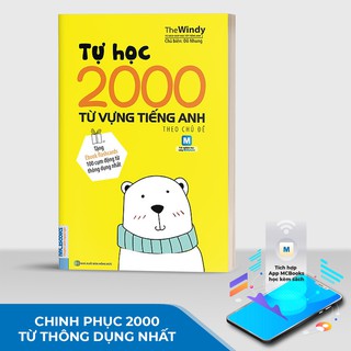 Tự Học 2000 Từ Vựng Tiếng Anh Theo Chủ Đề