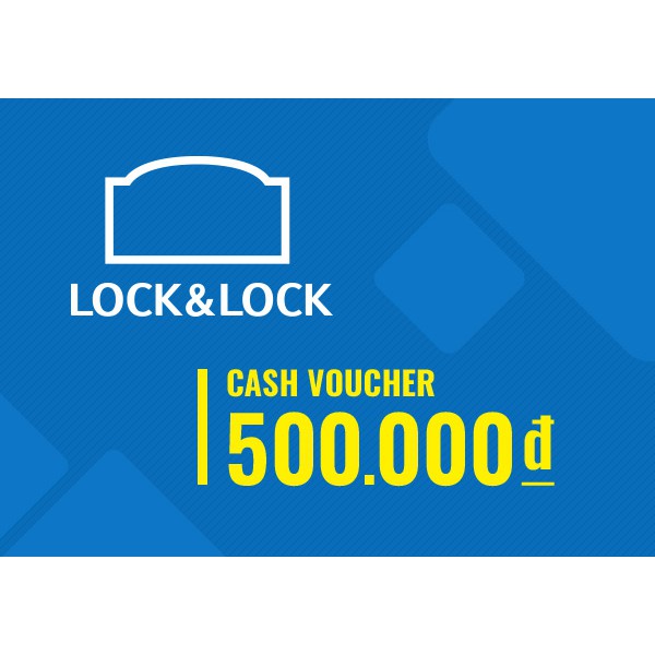 [Mã 159ELSALE hoàn 7% đơn 300K] Miền Nam [Evoucher] Phiếu quà tặng mua hàng LocknLock 500.000 VNĐ
