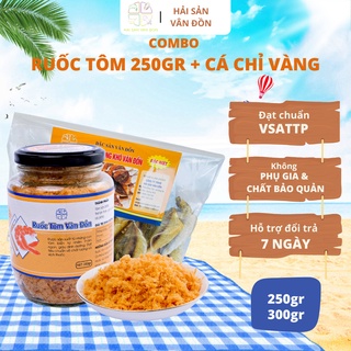 Combo Ruốc Tôm Vân Đồn 250gr Và Cá Chỉ Vàng ĐẬM ĐÀ HƯƠNG VỊ BIỂN Vị Ngon Ngọt, Không Chất Bảo Quản