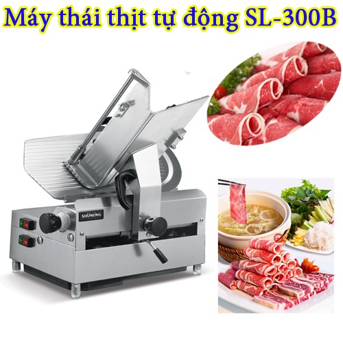 Máy thái thịt tự động SL-300B