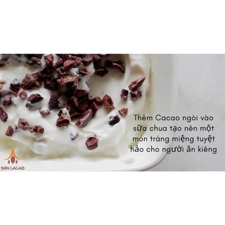 Cacao ngòi - Cocoa nibs (Bản Cacao) Nhân hạt cacao rang