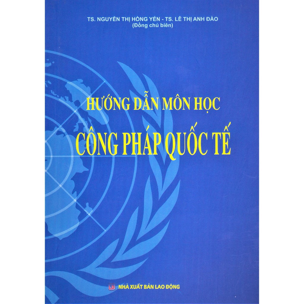 Sách - Hướng Dẫn Môn Học Công Pháp Quốc Tế