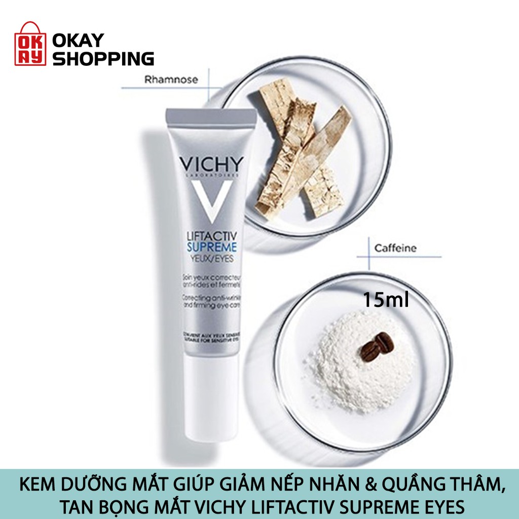 Kem dưỡng mắt giúp giảm nếp nhăn & quầng thâm, tan bọng mắt Vichy liftactiv supreme eyes 15ml | BigBuy360 - bigbuy360.vn