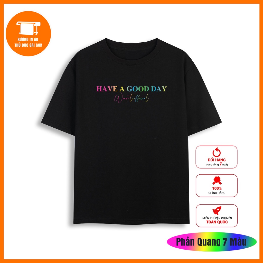 Áo thun tay lỡ chất liệu cotton 100% họa tiết basic đơn giản form rộng unisex HAVE A GOOD DAY