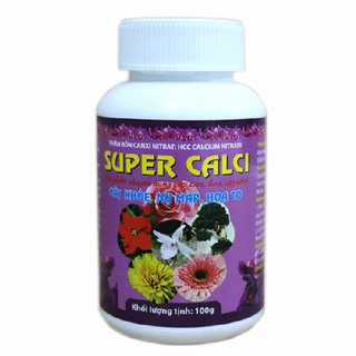 Phân bón Super Canxi - Canxi Nitrat hũ 100g, giúp cây khỏe, nụ mập, hoa to, sản phẩm chuyên dùng cho hoa lan, cây cảnh