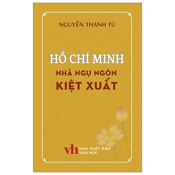 Sách - Hồ Chí Minh Nhà Ngụ Ngôn Kiệt Xuất | WebRaoVat - webraovat.net.vn