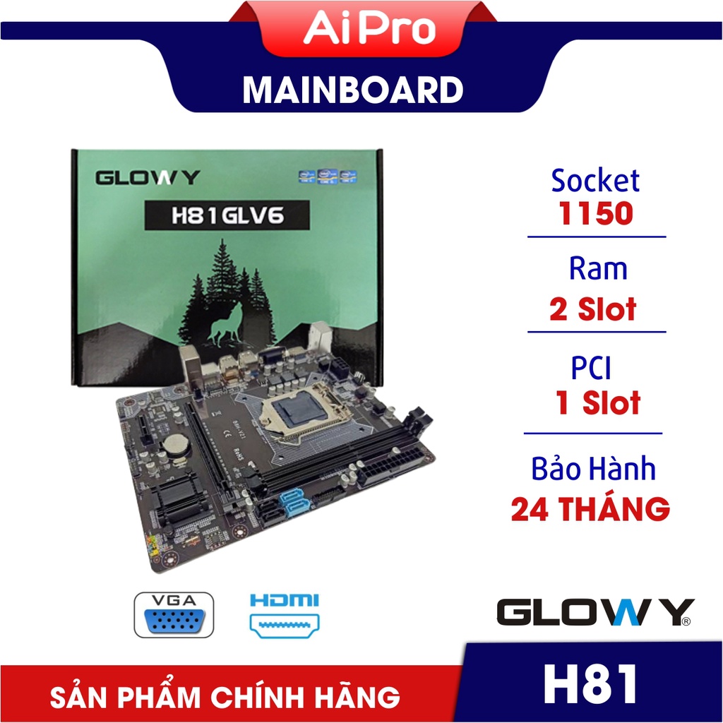 Main H81 Gloway - Bo mạch chủ - Mainboard - Chính hãng - BH 24 Tháng