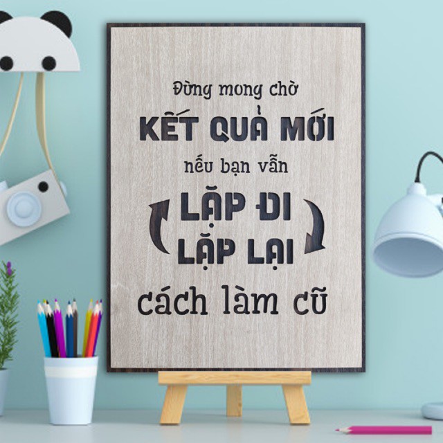 Tranh động lực CARINA T038- Đừng mong chờ kết quả mới nếu bạn vẫn lặp đi lặp lại cách làm cũ