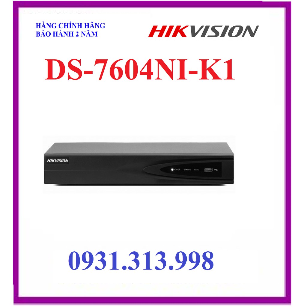 Đầu ghi hình camera IP 4 kênh HIKVISION DS-7604NI-K1 (B)