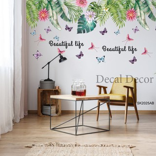 Decal Trang Trí Dán Tường Beautiful Life SK2025AB 60x90cm - Decal Decor Phòng Ngủ, Phòng Khách, Văn Phòng Làm Việc